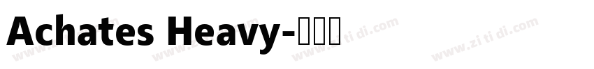 Achates Heavy字体转换